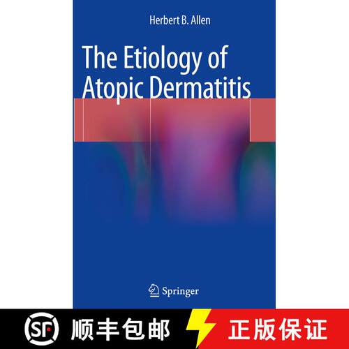 【3-4周达】The Etiology of Atopic Dermatitis (Softcover reprint of the original 1st ed. 2015) [9781447172550]