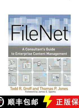 【3-4周达】FileNet: A Consultant's Guide to Enterprise Content Management [9780750678162]