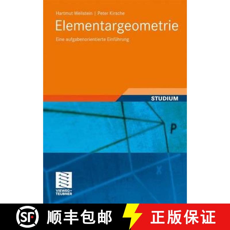 【3-4周达】Elementargeometrie: Eine Aufgabenorientierte Einführung [9783834808561]