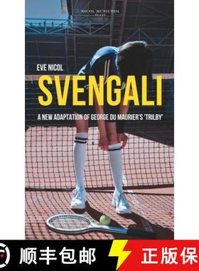 预订 Svengali: A new adaptation of George du Maurier's 'Trilby' [9781399928748]