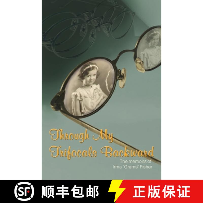 【3-4周达】Through My Trifocals Backward [9781621376507]