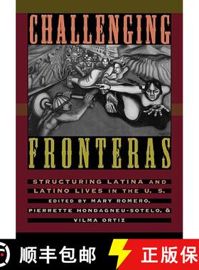 【3-4周达】Challenging Fronteras : Structuring Latina and Latino Lives in the U.S. [9780415916080]