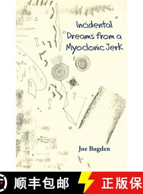 【3-4周达】Incidental Dreams from a Myoclonic Jerk [9781761096761]