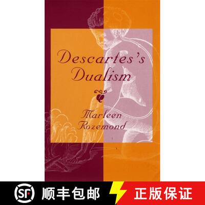 【3-4周达】Descartes`s Dualism [9780674009684]