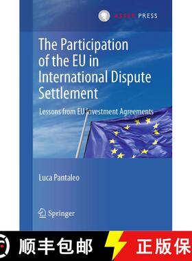 【3-4周达】The Participation of the EU in International Dispute Settlement : Lessons from EU Investme... [9789462652699]