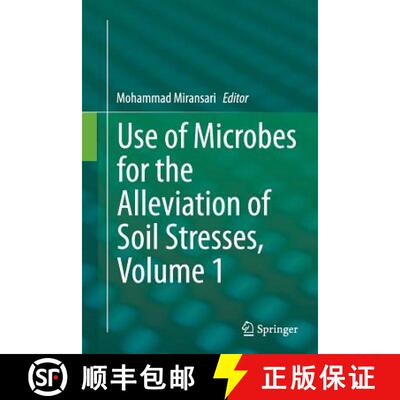 【3-4周达】Use of Microbes for the Alleviation of Soil Stresses, Volume 1 [9781493947201]