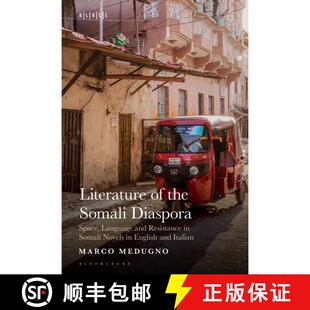 【3-4周达】精装 Literature of the Somali Diaspora: Space, Language and Resistance in Somali Novels in... [9798765107485]