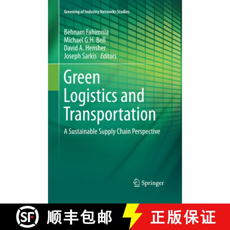 【3-4周达】Green Logistics and Transportation: A Sustainable Supply Chain Perspective [9783319365060]