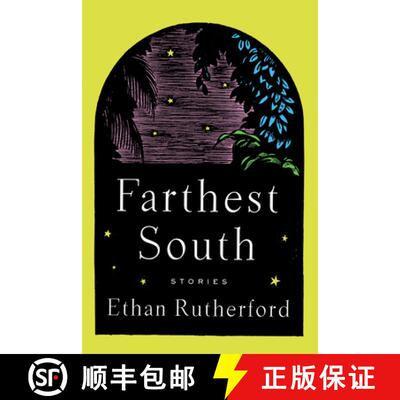 【3-4周达】Farthest South & Other Stories [9781646050475]