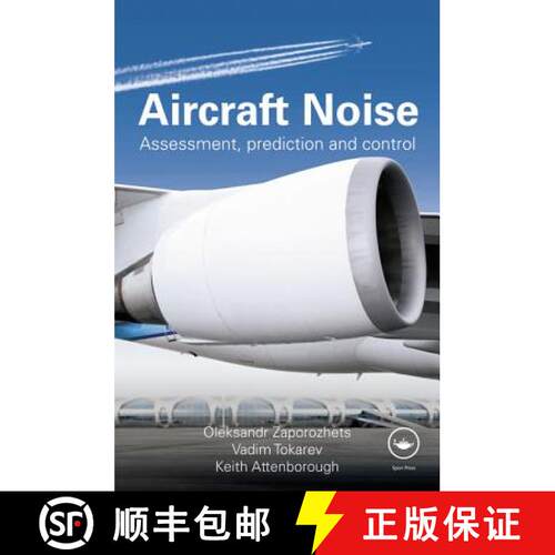 【3-4周达】精装 Aircraft Noise: Assessment, Prediction and Control [9780415240666]