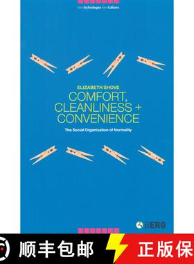 【3-4周达】Comfort, Cleanliness and Convenience: The Social Organization of Normality [9781859736258]
