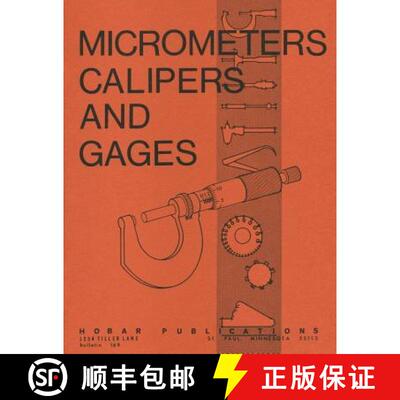 预订 Micrometers, Calipers and Gages [9780913163030]