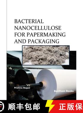 【3-4周达】Bacterial Nanocellulose for Papermaking and Packaging [9789815322187]