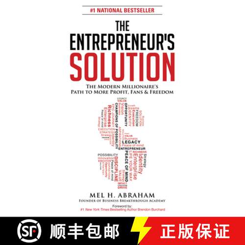 【3-4周达】The Entrepreneur's Solution : The Modern Millionaire's Path to More Profit, Fans & Freedom [9781630473303]