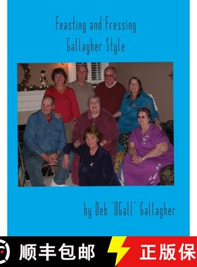 预订 Feasting and Fressing Gallagher Style [9780998909837]