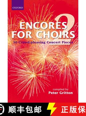 【3-4周达】Encores for Choirs: Vocal Score Bk. 2 (Vocal score) [9780193436329]