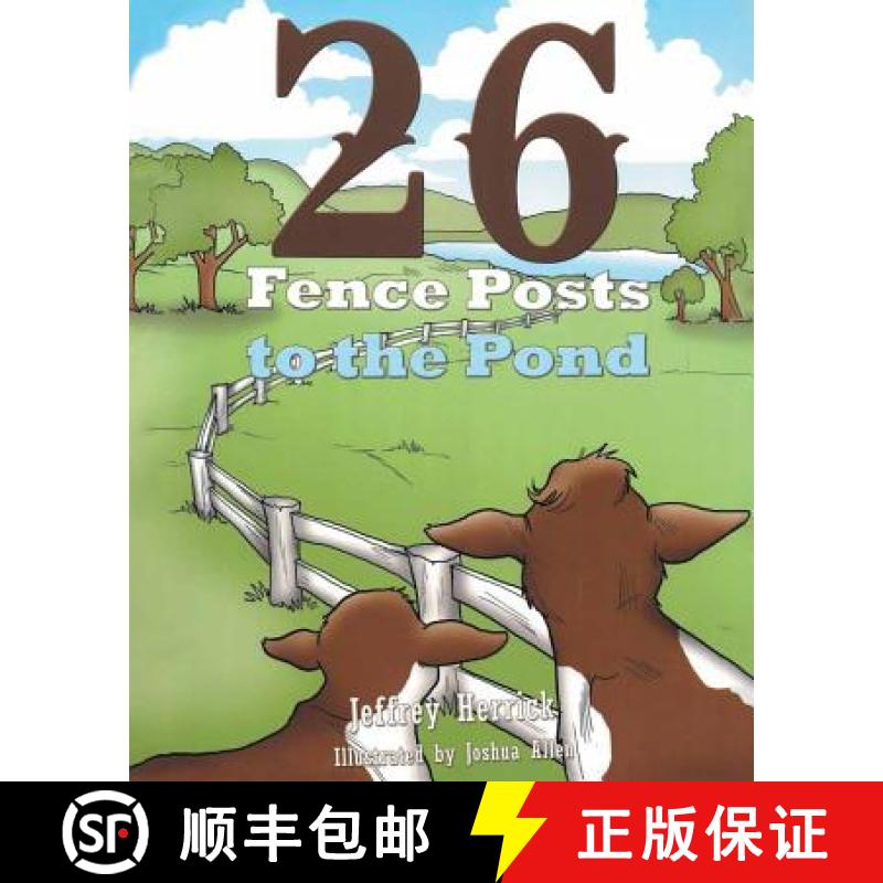 【2-3周达】Twenty Six Fence Posts to the Pond [9781641918558]