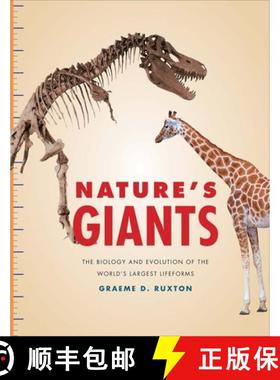 【3-4周达】Nature's Giants: The Biology and Evolution of the World's Largest Lifeforms [9780300239881]