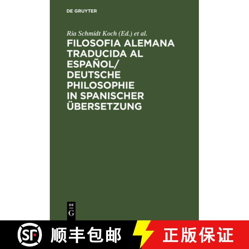 【3-4周达】Filosofia alemana traducida al espanol/ Deutsche Philosophie in spanischer UEbersetzung [9783111286921]