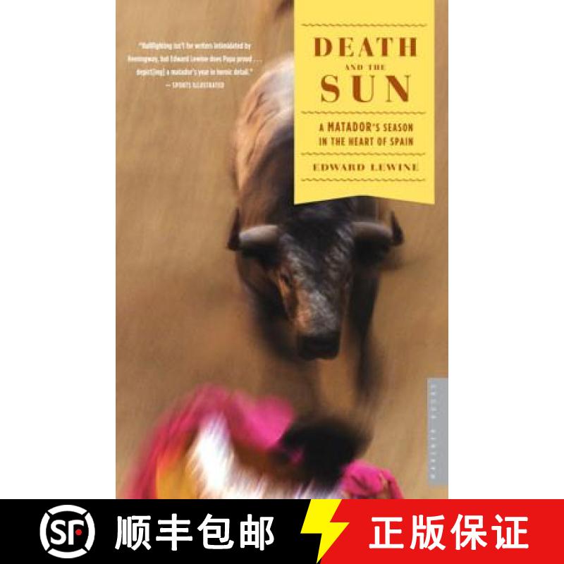 【3-4周达】Death and the Sun: A Matador's Season in the Heart of Spain [9780618872305]