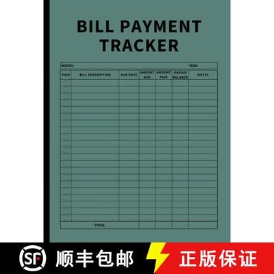 【3-4周达】Bill Payment Tracker: Invoices Monthly Organizer and Annual Report for Small Business, Sel... [9781803932170]