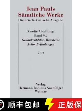 【3-4周达】Jean Pauls Sämtliche Werke. Historisch-kritische Ausgabe: Zweite Abteilung. Band 9 Teil 2... [9783740012328]