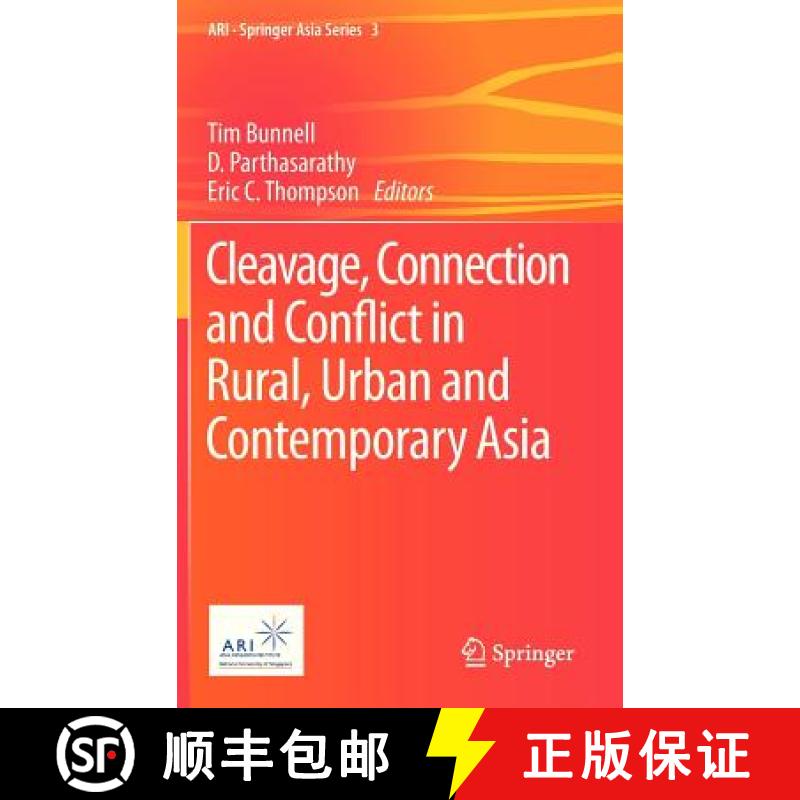 【3-4周达】Cleavage, Connection and Conflict in Rural, Urban and Contemporary Asia [9789400754812]