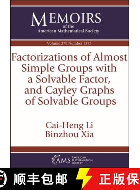 【3-4周达】Factorizations of Almost Simple Groups with a Solvable Factor, and Cayley Graphs of Solvab... [9781470453831]