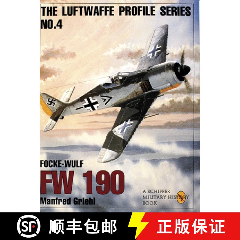 【3-4周达】Focke-wulf Fw 190: Luftwaffw Profile Series 4: Focke-Wulf Fw 190 [9780887408175]