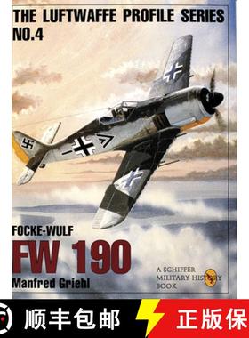 【3-4周达】Focke-wulf Fw 190: Luftwaffw Profile Series 4: Focke-Wulf Fw 190 [9780887408175]