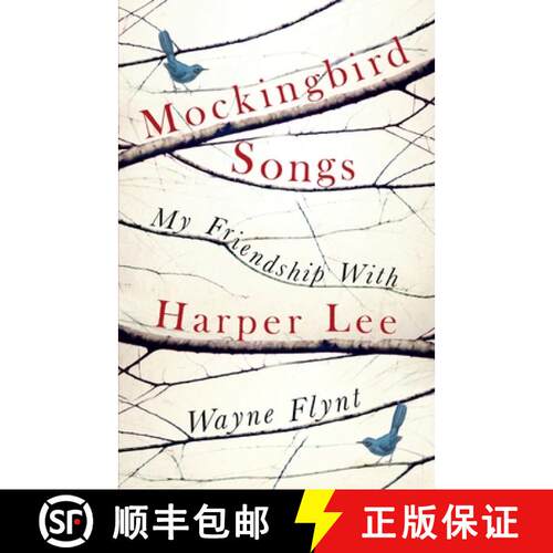 【3-4周达】Mockingbird Songs : My Friendship with Harper Lee [9781784757861]