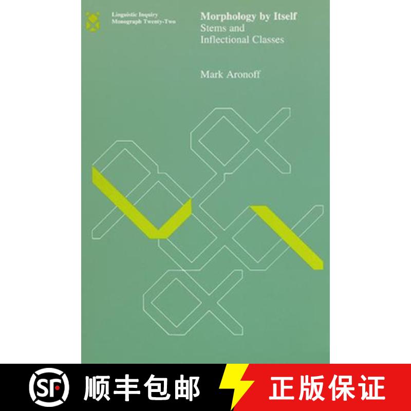 【2-3周达】Morphology by Itself: Stems and Inflectional Classes [9780262510721]
