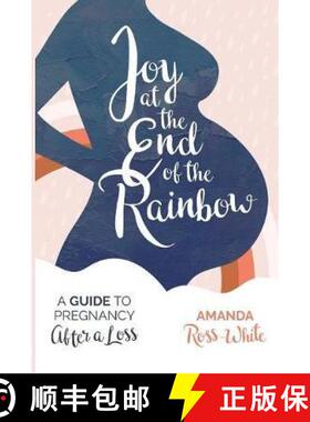 预订 Joy at the End of the Rainbow: A Guide to Pregnancy After a Loss [9780995057203]