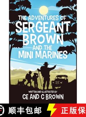 【3-4周达】The Adventures of Sergeant Brown and the Mini Marines [9781639882526]