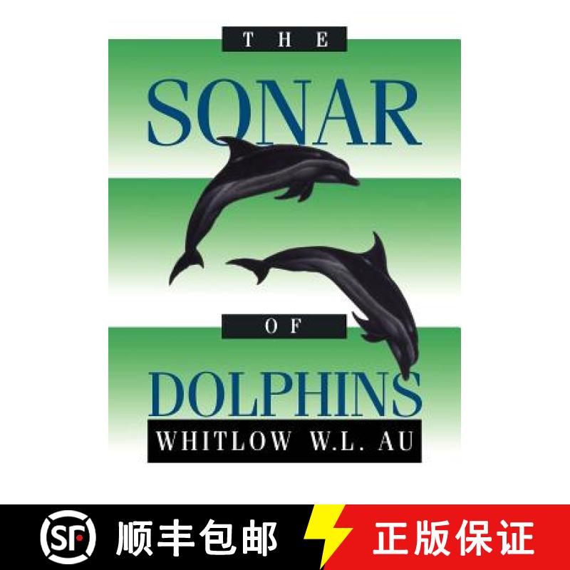 【3-4周达】The Sonar of Dolphins [9781461287452]
