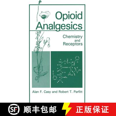 【3-4周达】精装 Opioid Analgesics : Chemistry and Receptors [9780306421303]
