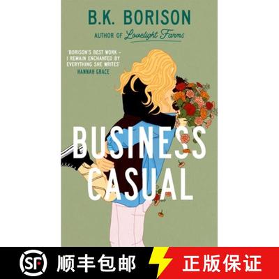 【3-4周达】Business Casual : the hotly anticipated final instalment of the LOVELIGHT series from 'mas... [9781035028870]