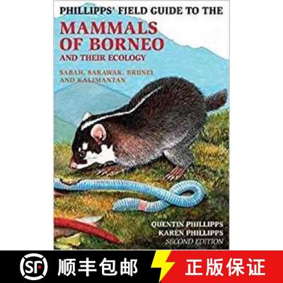 【3-4周达】Phillipps Field Guide to the Mammals of Borneo (2nd edition) [9781912081950]