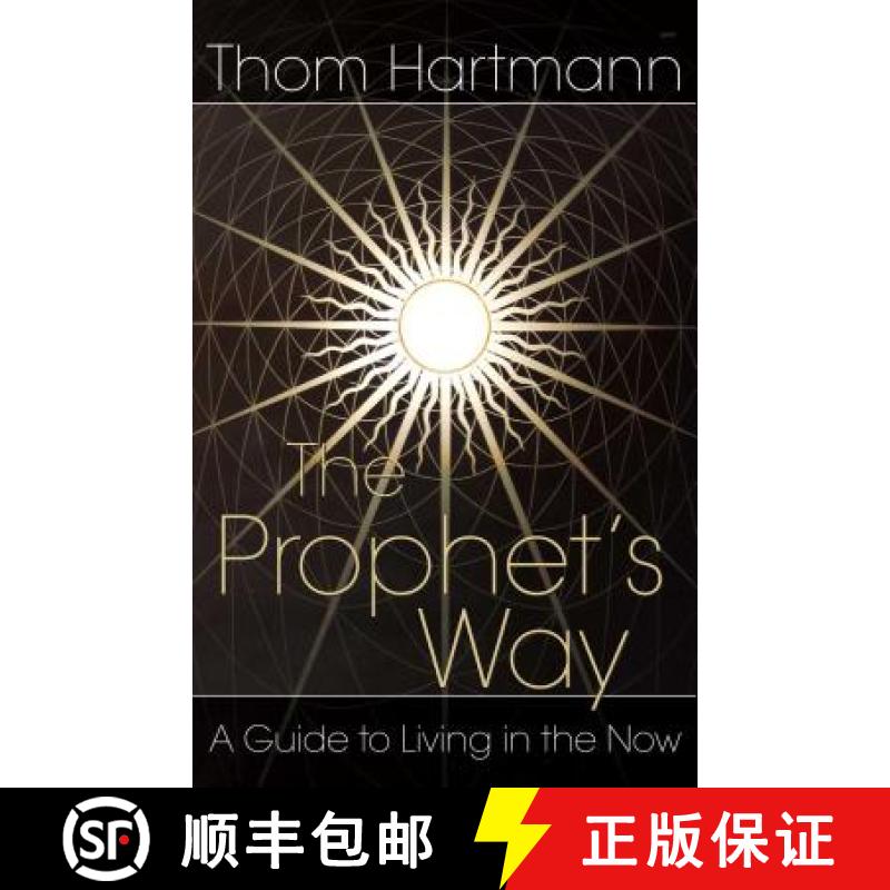 【3-4周达】The Prophet's Way: A Guide to Living in the Now [9780892811984]