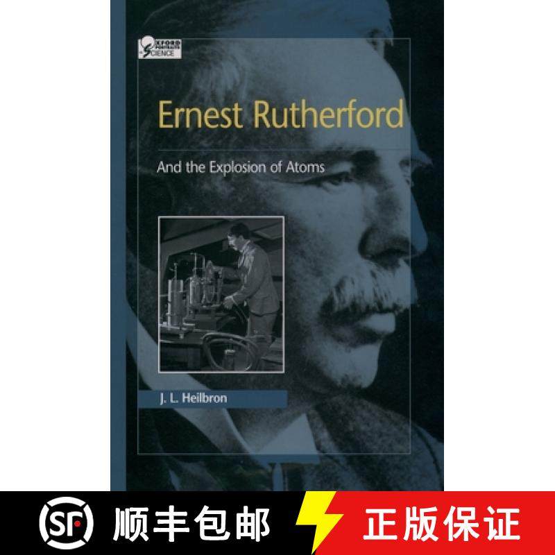 【3-4周达】Ernest Rutherford: And the Explosion of Atoms [9780195123784]