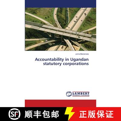 预订 Accountability in Ugandan statutory corporations [9786139583324]