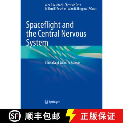 【3-4周达】Spaceflight and the Central Nervous System: Clinical and Scientific Aspects [9783031184420]