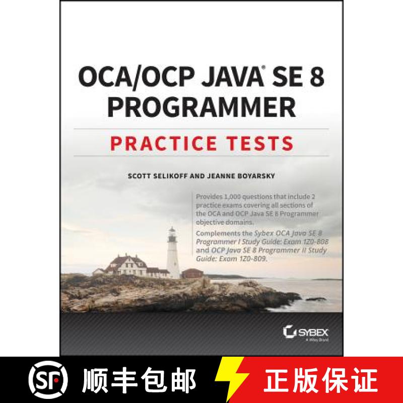 【2-3周达】Oca / Ocp Java Se 8 Programmer Practice Tests [Wiley备考类] [9781119363392]