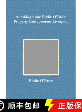 【3-4周达】autobiography eddie obrien property entrepreneur liverpool [9781291908893]