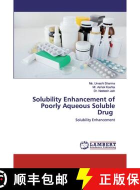 预订 Solubility Enhancement of Poorly Aqueous Soluble Drug [9786202526920]