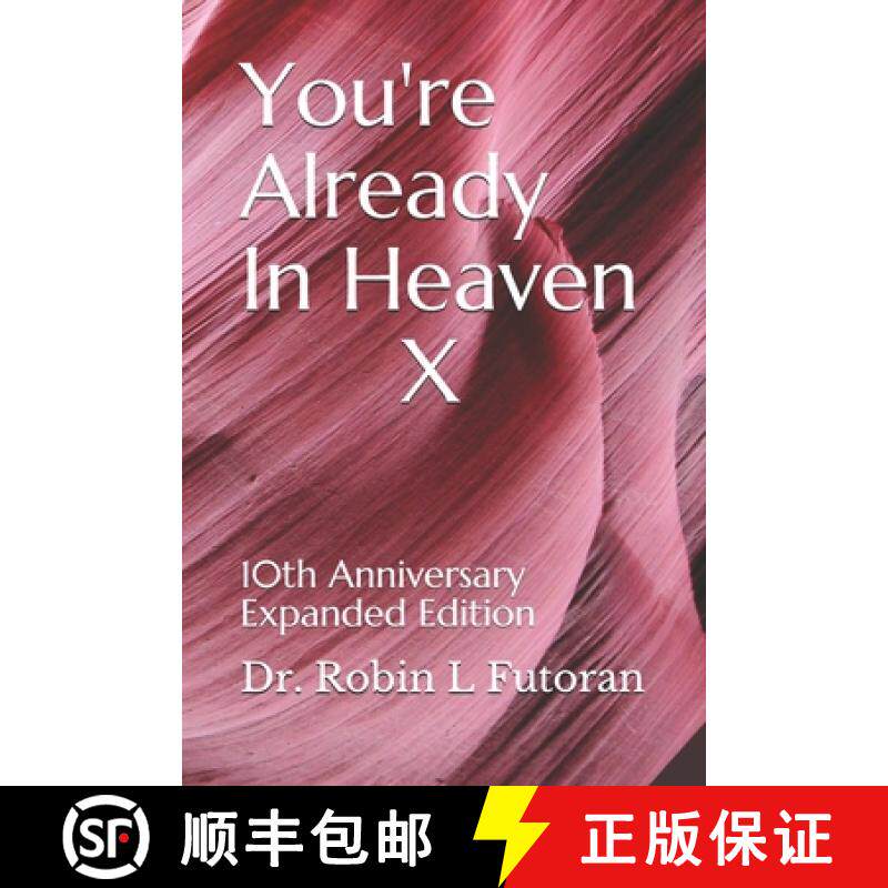 预订 You're Already In Heaven X: 10th Anniversary Expanded Edition [9781733805025]