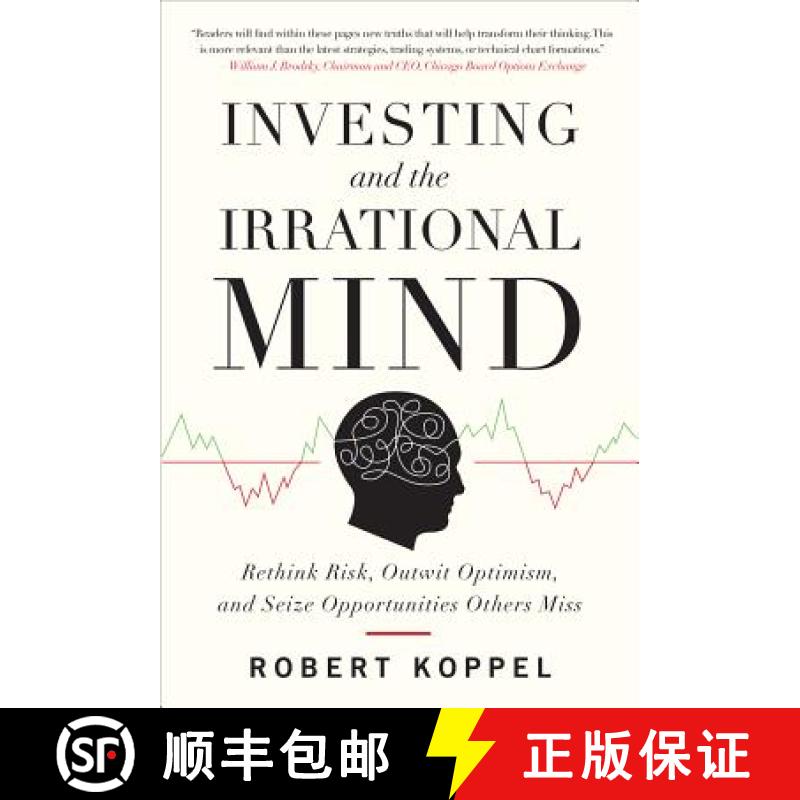 【3-4周达】Investing and the Irrational Mind: Rethink Risk, Outwit Optimism, and Seize Opportunities ... [9780071753371]