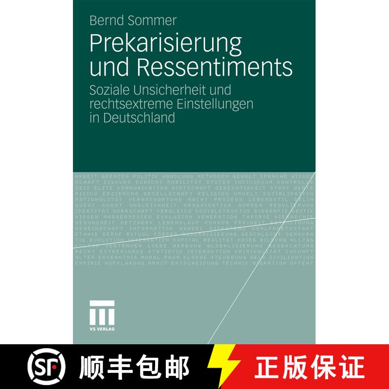 【3-4周达】Prekarisierung und Ressentiments : Soziale Unsicherheit und rechtsextreme Einstellungen in... [9783531176123] - 实物图