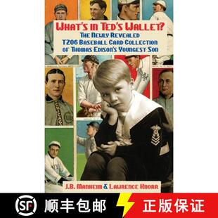 【3-4周达】What's In Ted's Wallet?: The Newly Revealed T206 Baseball Card Collection of Thomas Edison... [9798888192184]