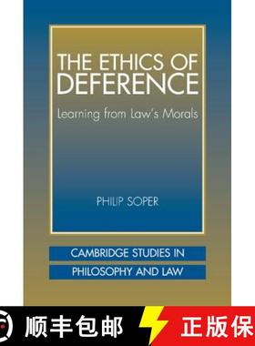 【3-4周达】Ethics of Deference: Learning from Law's Morals - The Ethics of Deference: Learning from L... [9780521810470]